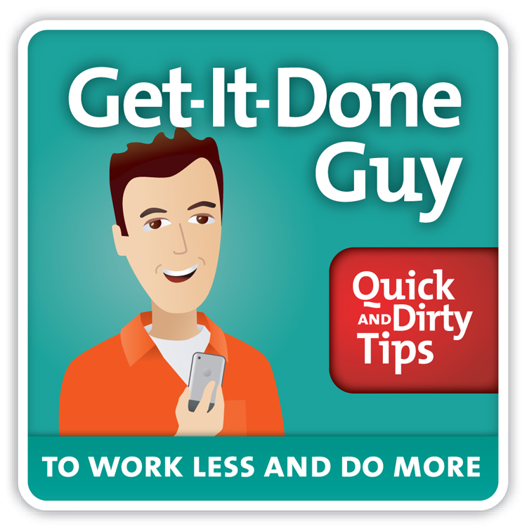 Get It Done Guys Quick and Dirty Tips to Work Less and Do More logo
