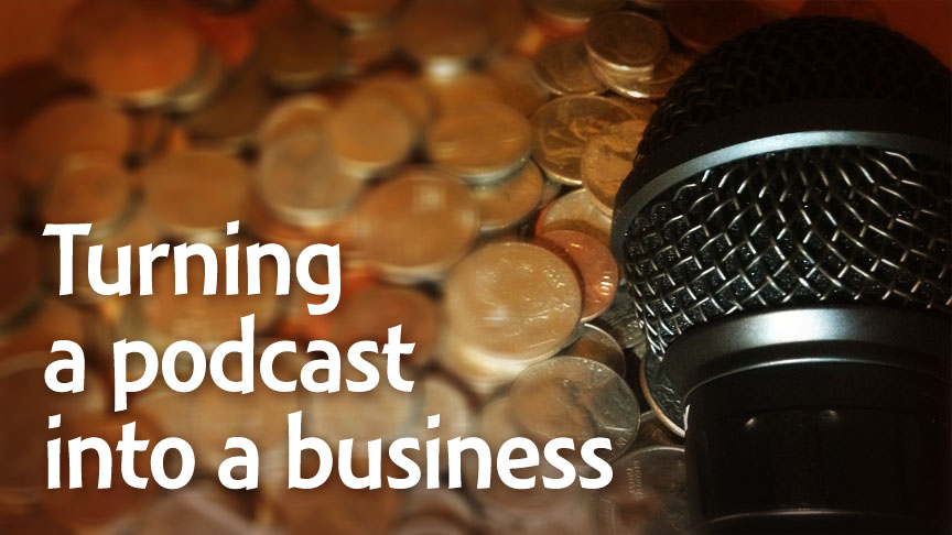 Turn a podcast into a business with tax benefits