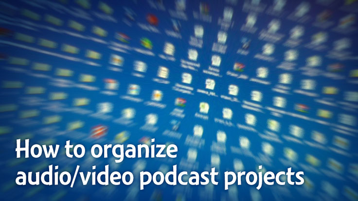 How to organize Audacity, Audition, Premiere Pro, Final Cut Pro, Vegas Video projects