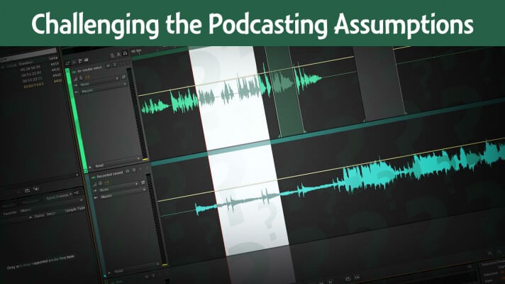 Should-you-edit-audio-video-podcasts